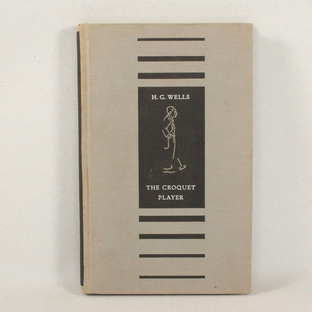 The Croquet Player by H. G. Wells, First American Edition Viking Press 1937